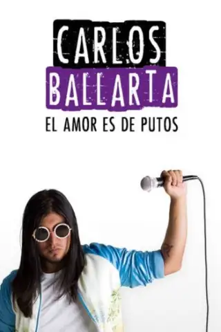 Carlos Ballarta: Love is fucking