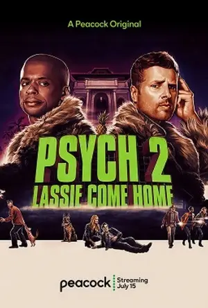 Psych 2: Lassie eve geliyor