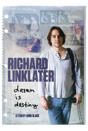 ரிச்சர்ட் லிங்க்லேட்டர்: கனவு விதி