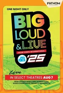 DCI 2025: Big, Loud