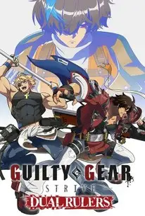 Guilty Gear Strive: Dual Rulers