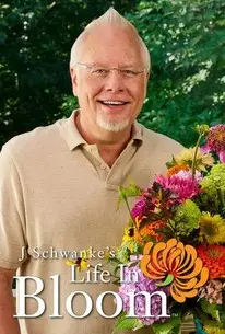 J Schwanke's Life in Bloom