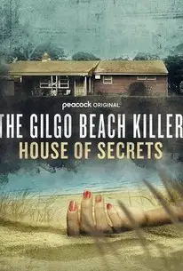 The Gilgo Beach Killer: House of Secrets