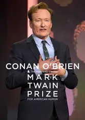 Conan O'Brien: The Kennedy Center Mark Twain Prize for American Humor