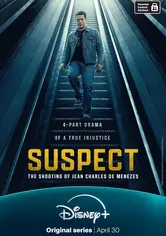 Suspect: la fusillade de Jean Charles de Menezes