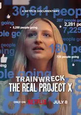 Trainwreck: Dự án thực sự X