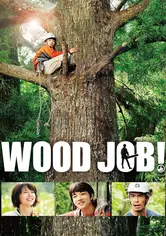 Wood Job!