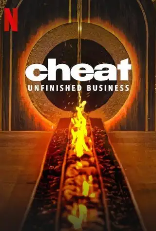 Cheat: Unfinished Business Season 1
