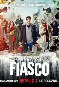 Fiasco Season 1