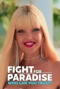 ਫਿਰਦੌਸ ਲਈ ਲੜੋ: ਤੁਸੀਂ ਕਿਸ 'ਤੇ ਭਰੋਸਾ ਕਰ ਸਕਦੇ ਹੋ?ਸੀਜ਼ਨ 1