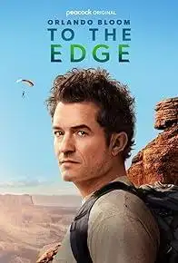 Orlando Bloom: To the Edge Season 1