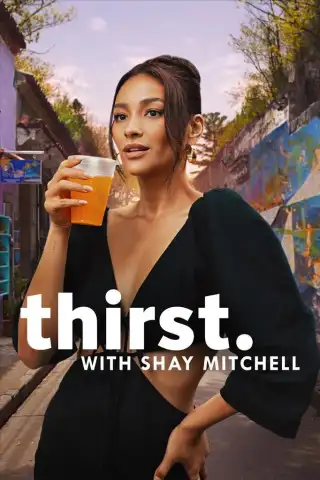 Durst mit Shay Mitchell Staffel 1