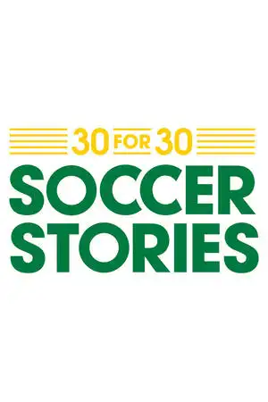 30 para 30: historias de fútbol