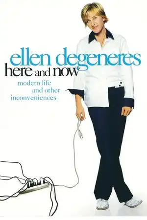 Ellen Degeneres: Hier und jetzt