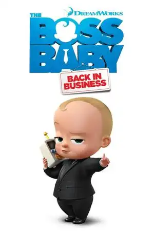 The Boss Baby: กลับมาทำธุรกิจ